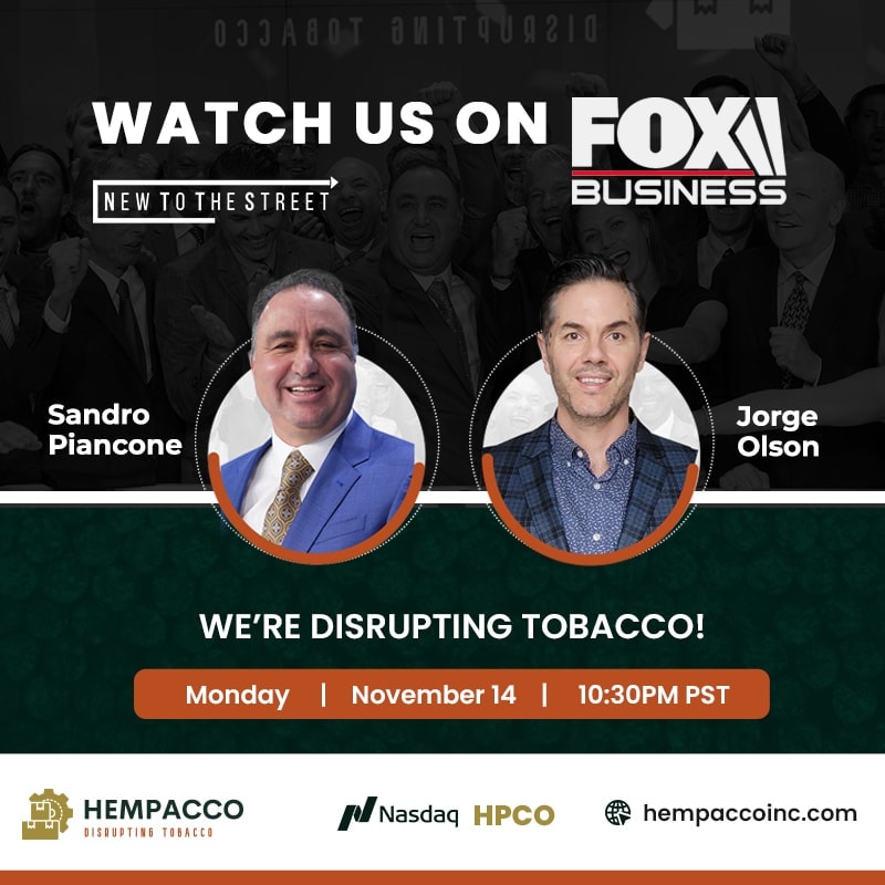 Hempacco’s Sandro Piancone and Jorge Olson Will Be Interviewed on Fox Business on Monday, November 14, at 10:30 pm PST